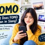 What Does FOMO Mean in Slang
